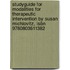 Studyguide For Modalities For Therapeutic Intervention By Susan Michlovitz, Isbn 9780803611382