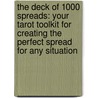 The Deck of 1000 Spreads: Your Tarot Toolkit for Creating the Perfect Spread for Any Situation door Tierney Sadler