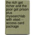 The Rich Get Richer and the Poor Get Prison Plus MySearchLab with Etext -- Access Card Package