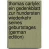 Thomas Carlyle: Ein Gedenkblatt Zur Hundersten Wiederkehr Seines Geburtstages (German Edition) door Rogge Christian