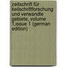 Zeitschrift Für Keilschriftforschung Und Verwandte Gebiete, Volume 1,issue 1 (German Edition) door Bezold Carl