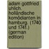 Adam Gottfried Uhlich. Holländische Komödianten in Hamburg. (1740 Und 1741.) (German Edition)