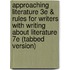 Approaching Literature 3e & Rules for Writers with Writing about Literature 7e (Tabbed Version)
