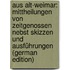Aus Alt-Weimar: Mittheilungen Von Zeitgenossen Nebst Skizzen Und Ausführungen (German Edition)