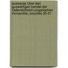 Ausweise Über Den Auswärtigen Handel Der Österreichisch-ungarischen Monarchie, Volumes 30-31 by Austria.K.K. Statistische Central-Commission