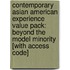 Contemporary Asian American Experience Value Pack: Beyond the Model Minority [With Access Code]