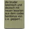 Die Bruder Lateinisch Und Deutsch Mit Neuen Lesarten Aus Dem Codex Bembinus Von C.E. Geppert... door Terence Terence