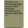 Flichkraft und Beharrungsregler: Versuch einer einfachen Darstellung der Regulierungsfrage im . by Thümmler Fritz