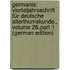 Germania: Vierteljahrsschrift Für Deutsche Alterthumskunde., Volume 26,part 1 (German Edition)