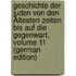 Geschichte Der Juden Von Den Ältesten Zeiten Bis Auf Die Gegenwart, Volume 11 (German Edition)