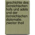 Geschichte des östreichischen Hofs und Adels und der östreichischen Diplomatie. Zweiter Theil