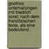Goethes Unterhaltungen mit Friedrich Soret: Nach dem französischen Texte, als eine bedeutend .