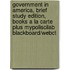 Government in America, Brief Study Edition, Books a la Carte Plus Mypoliscilab Blackboard/Webct