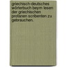 Griechisch-deutsches Wörterbuch beym Lesen der griechischen profanen Scribenten zu gebrauchen. door Johann Gottlob Schneider