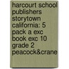Harcourt School Publishers Storytown California: 5 Pack A Exc Book Exc 10 Grade 2 Peacock&Crane door Hsp