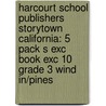 Harcourt School Publishers Storytown California: 5 Pack S Exc Book Exc 10 Grade 3 Wind In/Pines door Hsp