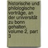 Historische Und Philologische Vorträge, an Der Universität Zu Bonn Gehalten, Volume 2, part 3