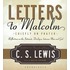 Letters To Malcolm: Chiefly On Prayer: Reflections On The Intimate Dialogue Between Man And God