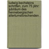 Ludwig Bechsteins Schriften, zum 75 jähr: Jubiläum des Hennebergischen altertumsforschenden . door Linschmann Theodor