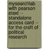 Mysearchlab with Pearson Etext -- Standalone Access Card -- For the Craft of Political Research