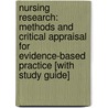 Nursing Research: Methods And Critical Appraisal For Evidence-Based Practice [With Study Guide] door Judith Haber