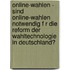 Online-Wahlen - Sind Online-Wahlen Notwendig F R Die Reform Der Wahltechnologie in Deutschland?
