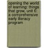 Opening the World of Learning: Things That Grow, Unit 6: A Comprehensive Early Literacy Program