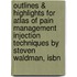 Outlines & Highlights For Atlas Of Pain Management Injection Techniques By Steven Waldman, Isbn