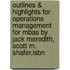 Outlines & Highlights For Operations Management For Mbas By Jack Meredith, Scott M. Shafer,Isbn