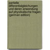Partielle Differentialgleichungen Und Deren Anwendung Auf Physikalische Fragen (German Edition) door Riemann Bernhard