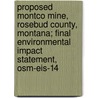 Proposed Montco Mine, Rosebud County, Montana; Final Environmental Impact Statement, Osm-Eis-14 by United States Office Enforcement