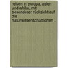 Reisen in Europa, Asien und Afrika, mit besonderer Rücksicht auf die naturwissenschaftlichen . by Russegger Joseph