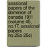 Sessional Papers of the Dominion of Canada 1911 (Volume 45, No.17, Sessional Papers No.25A-25C)