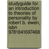 Studyguide For An Introduction To Theories Of Personality By Robert B. Ewen, Isbn 9781841697468 door Cram101 Textbook Reviews