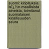 Suomi: Kirjoituksia Isï¿½N-Maallisista Aineista, Toimitanut Suomalaisen Kirjallisuuden Seura door Suomalaisen Kirjallisuuden Seura