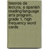 Tesoros de Lectura, a Spanish Reading/Language Arts Program, Grade 1, High Frequency Word Cards