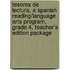 Tesoros de Lectura, a Spanish Reading/Language Arts Program, Grade 4, Teacher's Edition Package