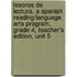 Tesoros de Lectura, a Spanish Reading/Language Arts Program, Grade 4, Teacher's Edition, Unit 5