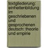Textgliederung: Einheitenbildung Im Geschriebenen Und Gesprochenen Deutsch: Theorie Und Empirie