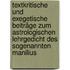 Textkritische und exegetische Beiträge zum astrologischen Lehrgedicht des sogenannten Manilius