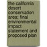 The California Desert Conservation Area; Final Environmental Impact Statement and Proposed Plan