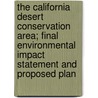 The California Desert Conservation Area; Final Environmental Impact Statement and Proposed Plan by United States Bureau Management