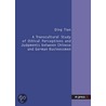 Transcultural Study of Ethical Perceptions and Judgments Between Chinese and German Businessmen by Qing Tian