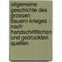 Allgemeine Geschichte des grossen Bauern-Krieges : nach handschriftlichen und gedruckten Quellen