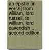 An Epistle [in verse] from William, Lord Russell, to William, Lord Cavendish ... Second edition. by George Canning
