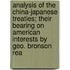 Analysis of the China-Japanese Treaties; Their Bearing on American Interests by Geo. Bronson Rea