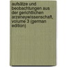 Aufsätze Und Beobachtungen Aus Der Gerichtlichen Arzeneywissenschaft, Volume 3 (German Edition) door Theodor Pyl Johann