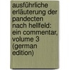Ausführliche Erläuterung Der Pandecten Nach Hellfeld: Ein Commentar, Volume 3 (German Edition) door Nathan Howard