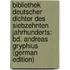 Bibliothek Deutscher Dichter Des Siebzehnten Jahrhunderts: Bd. Andreas Gryphius (German Edition)