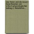 Das Fieber Und Die Neuern Fiebertheorien: Ein Kritisch-physiologischer Beitrag Z. Fieberlehre...